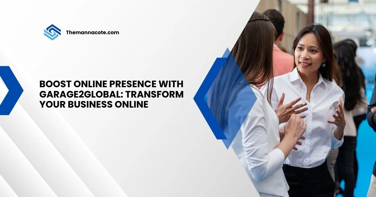 Boost Online Presence With Garage2Global